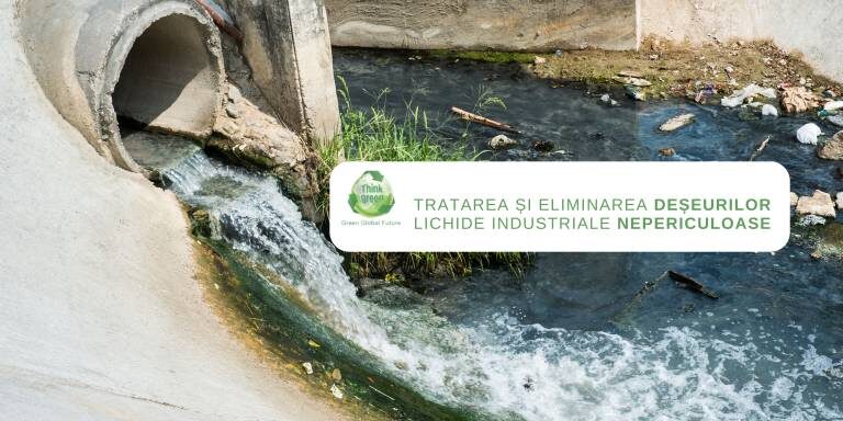 TRATAREA și ELIMINAREA deșeurilor lichide industriale nepericuloase