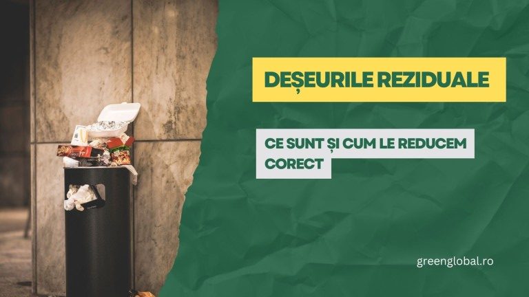 Ce sunt deșeurile reziduale